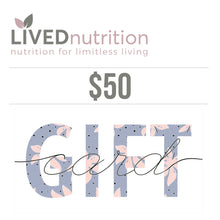 Load image into Gallery viewer, LIVEDnutrition Gift Card
